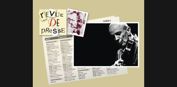 Revue De Presse Jacques Rebotier invite Guillaume Roy